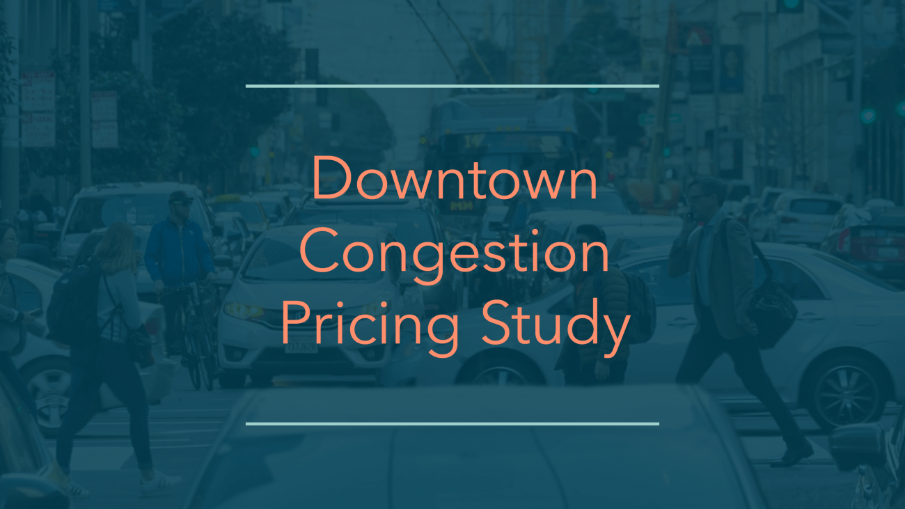 Graphic that reads: downtown congestion pricing study