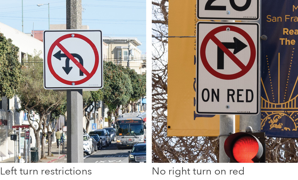 Two images showing: a no-left-turn sign, captioned "left turn restrictions"; a no-right-on-red sign, captioned "no right turn on red"