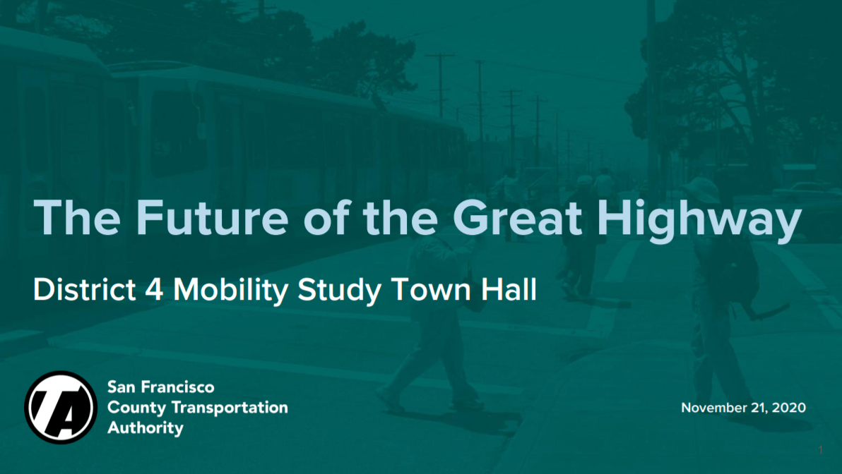 Click to see the slide deck from the Great Highway virtual town hall